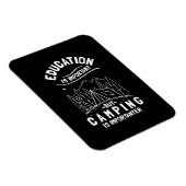 Funny Camping Zitat Magnet (Rechte Seite)