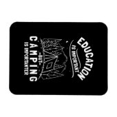 Funny Camping Zitat Magnet (Horizontal)