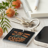 Funny Camping Zitat Schlüsselanhänger (Vorderseite rechts)