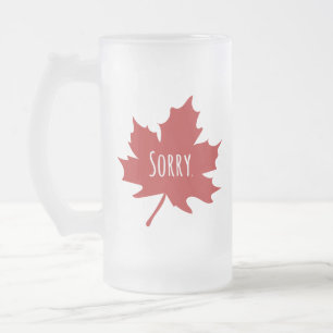Funny Canadian Mattglas Bierglas