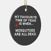 Funny Canadian Mosquitoes Keramik Ornament (Rechts)