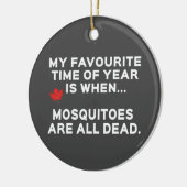 Funny Canadian Mosquitoes Keramik Ornament (Links)