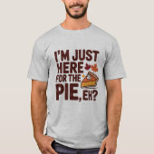 Funny Canadian Thanksgiving Pie 'Eh' Retro Fall T-Shirt (Vorderseite)
