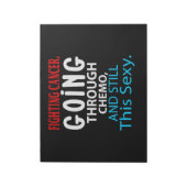 Funny Cancer Fighter Inspiration Zitat Chemo Notizblock (Rotiert)