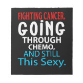 Funny Cancer Fighter Inspiration Zitat Chemo Notizblock (Vorderseite)