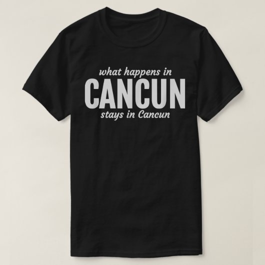 Funny Cancun Spring Break T T-Shirt (Design vorne)