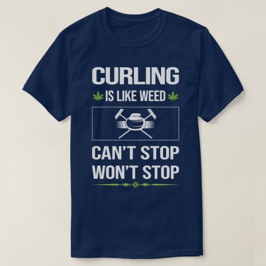 Funny Canx27t Stopp Curling T-Shirt (Design vorne)