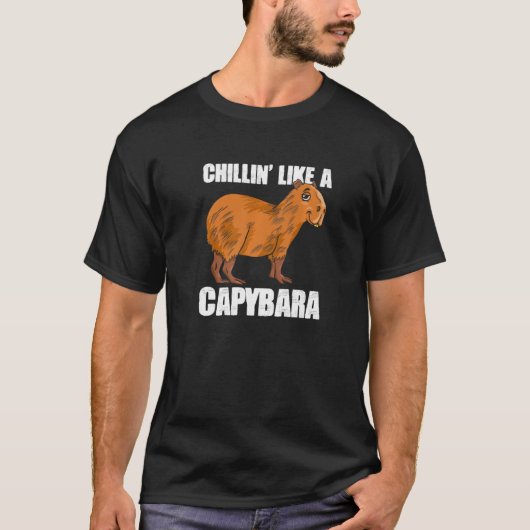Funny Capibara Wildtier Chillin like a Capy T-Shirt (Vorderseite)