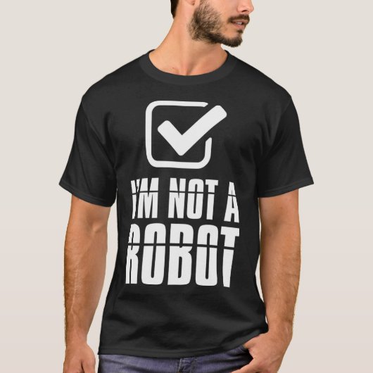 Funny Captcha Robotics Ich bin kein Roboter T-Shirt (Vorderseite)