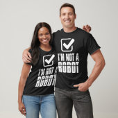 Funny Captcha Robotics Ich bin kein Roboter T-Shirt (Unisex)