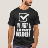 Funny Captcha Robotics ist kein Roboter T-Shirt (Vorderseite)