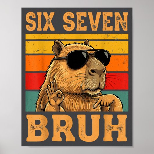 Funny Capybara 67 Meme Six Seven Bruh Boys Teens K Poster (Vorne)