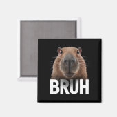 Funny Capybara Bruh Magnet (Vorderseite/Rückseite)