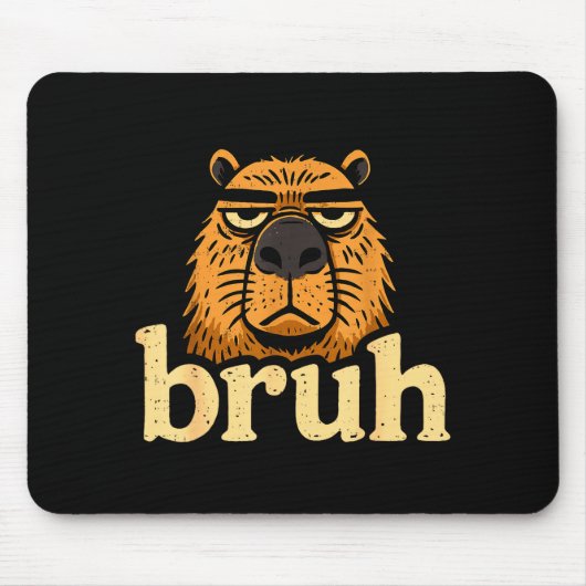 Funny Capybara Bruh Sarcastic Animal Meme Boys Tee Mousepad (Vorne)