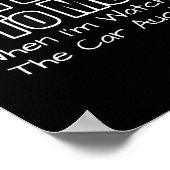 Funny Car Guy Gift - Don't Talk To Me Watching Car Poster (Ecke)