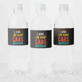 Funny Car Guy Gift I Have Too Many Cars Vintage Wasserflaschenetikett (Flaschen)