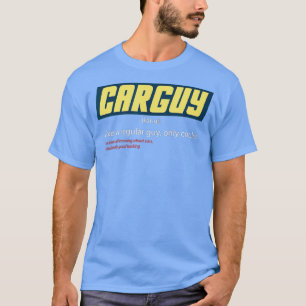 Funny Car Typ Gift Car Typ Definition (1) T-Shirt