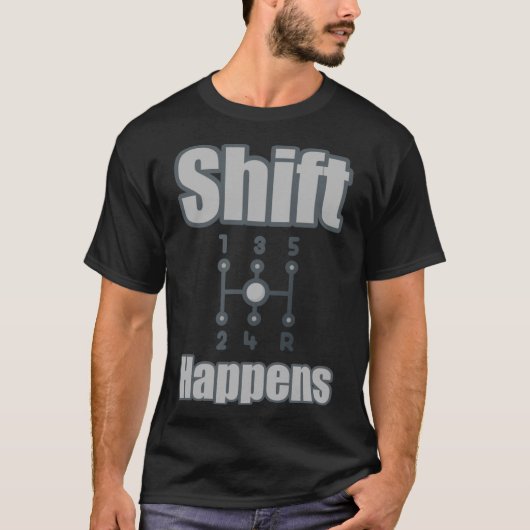 Funny Car Typ Gift - Stick Shift Happening Manual  T-Shirt (Vorderseite)