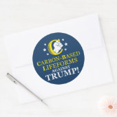 Funny Carbon-basierte Lebensformen gegen Trump Runder Aufkleber (Umschlag)
