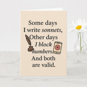 Funny Card - An manchen Tagen schreibe ich Sonnets Karte