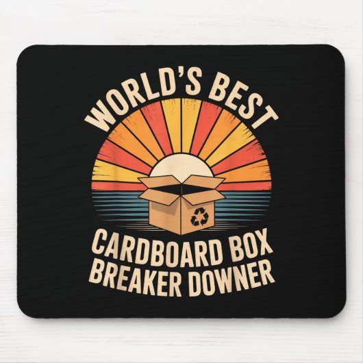 Funny Cardboard Box Breaker Downer Sarcastic Recyc Mousepad (Vorne)