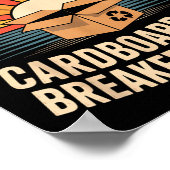 Funny Cardboard Box Breaker Downer Sarcastic Recyc Poster (Ecke)