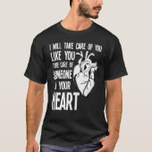 Funny Cardiac Nurse Quote Anatomical Heart Disease T-Shirt (Vorderseite)