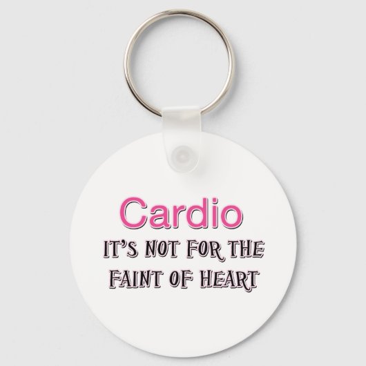 Funny Cardio Sprichwort Schlüsselanhänger (Vorderseite)