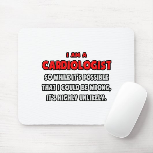 Funny Cardiologist .. Sehr unwahrscheinlich Mousepad (Mit Mouse)