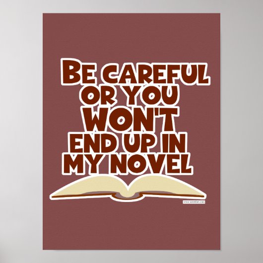 Funny Careful Book Character Author Slogan Poster (Vorne)