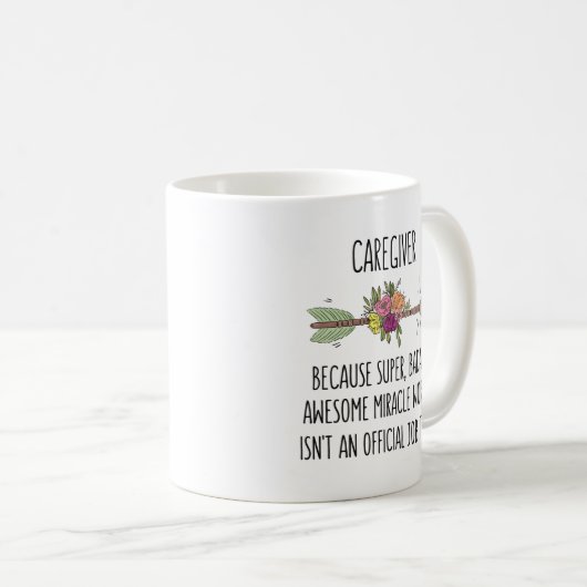 Funny Caregiver Gift Idee Kaffeetasse (VorderseiteRechts)