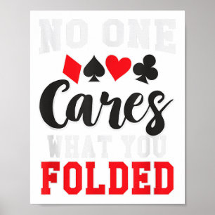 Funny Cares, was du Texas Holdem Poker Shi geklaut Poster