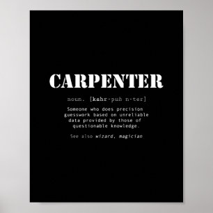 Funny Carpenter Gift - Wörterbuchdefinition Poster