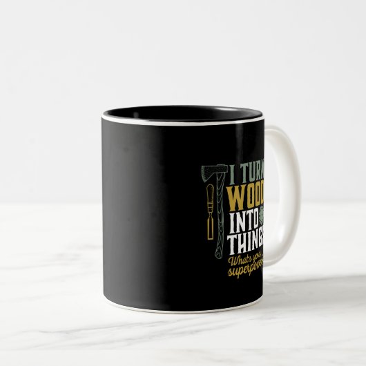 Funny Carpenter Handyman Ich verwandle Holz in Din Zweifarbige Tasse (VorderseiteRechts)