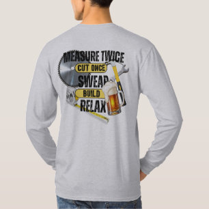 Funny Carpenter Maßnahme zweimal geschnitten einma T-Shirt