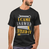 Funny Carpenter Saat Handyman Workshop Tools T-Shirt (Vorderseite)