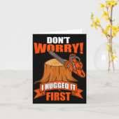 Funny Carpenter Saying - Don't Worry! I Hugged It  Karte (Gelbe Blume)