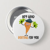 Funny Carrot Pun Abschluss Button (Vorne & Hinten)