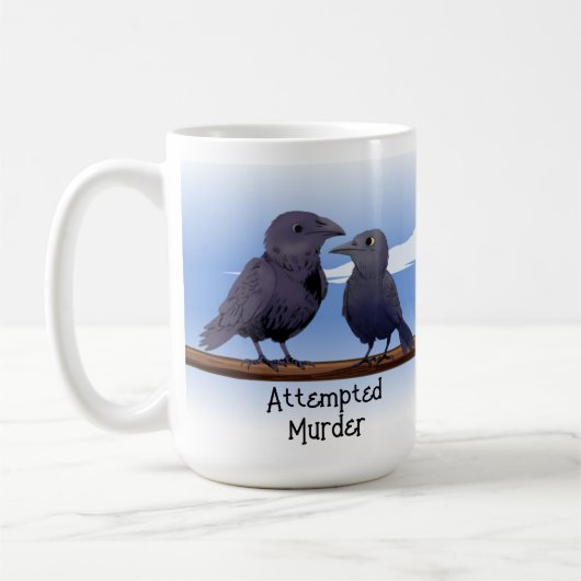 Funny Cartoon Crow Pun Joke versucht Mord Kaffeetasse (Links)