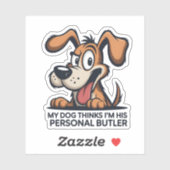 Funny Cartoon Dog Butler Quote Aufkleber (Blatt)