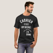 Funny Cashier T - Shirt Mein Job ist geheim (Vorne ganz)