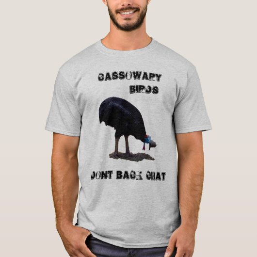Funny Cassowary Birds Back Chat Design, T-Shirt (Vorderseite)