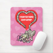 Funny Cat Add Your Own Text Crazy Catnip Cartoon Mousepad (Mit Mouse)