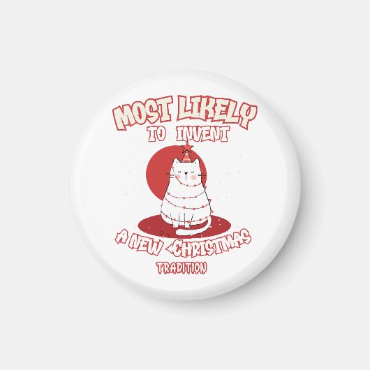 Funny Cat am wahrscheinlichsten ein neues Weihnach Magnet (Vorne)