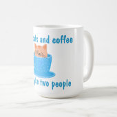 Funny Cat and Coffee Lover Kaffeetasse (VorderseiteRechts)