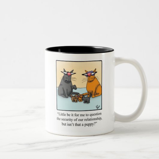 Funny Cat and Hunde Humor Tasse (Rechts)