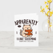 Funny Cat Apparently, I Like Sleeng  Karte (Gelbe Blume)