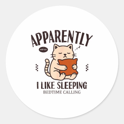 Funny Cat Apparently, I Like Sleeng  Runder Aufkleber (Vorderseite)