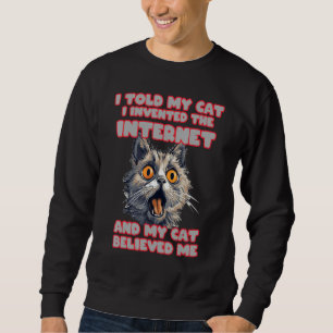 Funny Cat-Ausdruck für Internet-Memberliebhaber un Sweatshirt