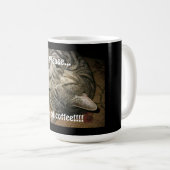 Funny Cat, bitte ..Ich brauche Kaffee!! Kaffeetasse (VorderseiteRechts)